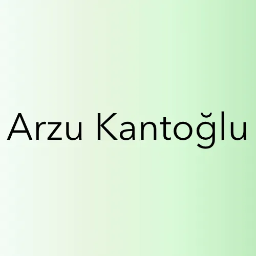 Arzu Kantoğlu