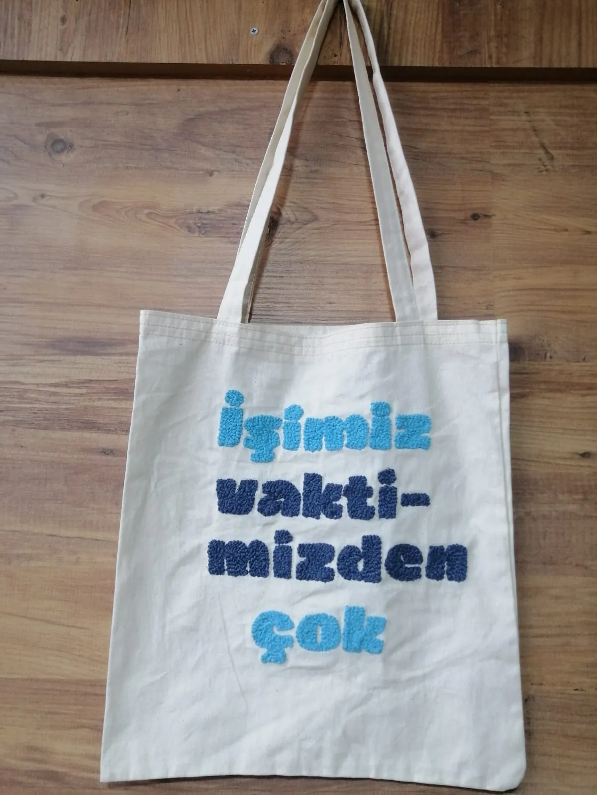 "İşimiz Vaktimizden Çok" Yazılı Bez Çanta